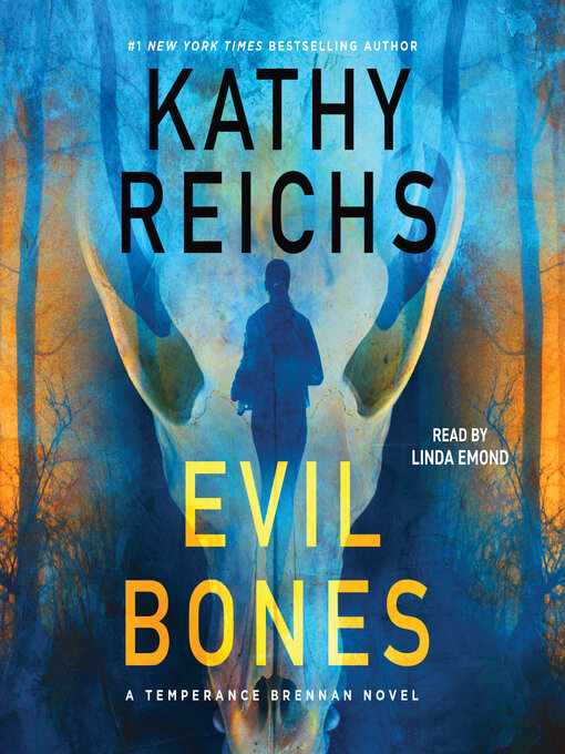 Title details for Evil Bones by Kathy Reichs - Available
